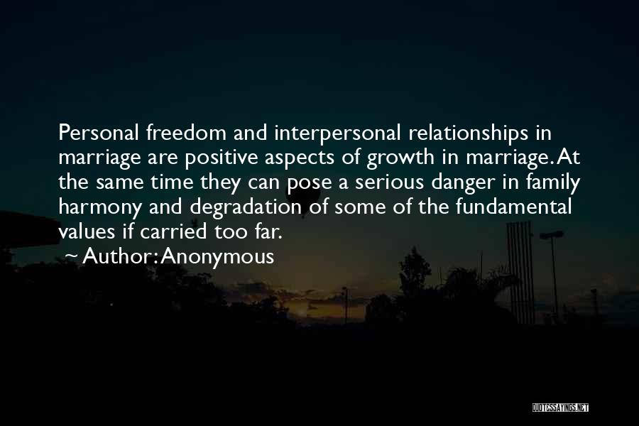 Interpersonal Relationships Quotes By Anonymous