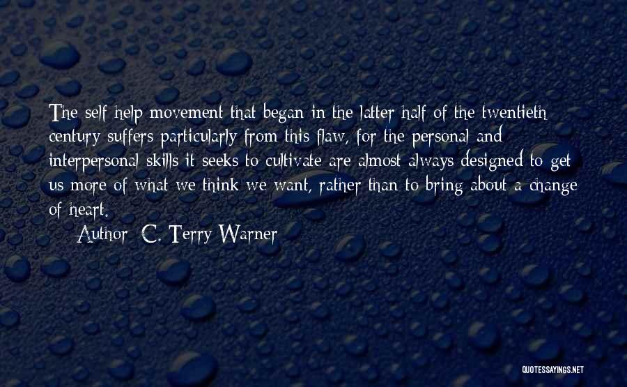 Interpersonal Skills Quotes By C. Terry Warner