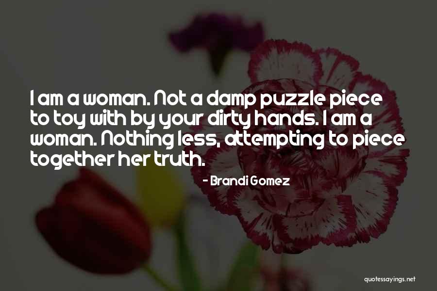 Interpersonal Trauma Quotes By Brandi Gomez Interpersonal Trauma Quotes By Brandi Gomez