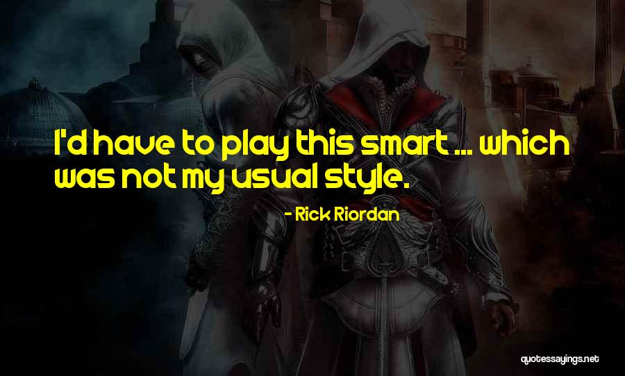 Interpersonally Exploitative Quotes By Rick Riordan Interpersonally Exploitative Quotes By Rick Riordan