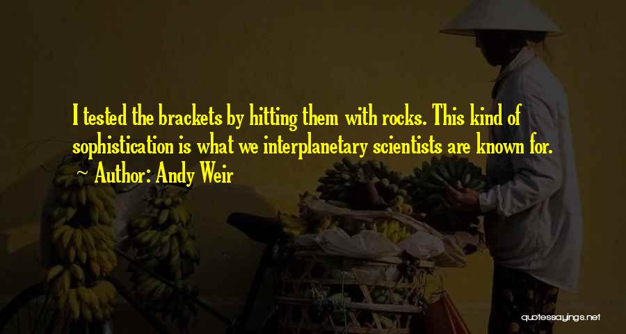 Interplanetary Quotes By Andy Weir