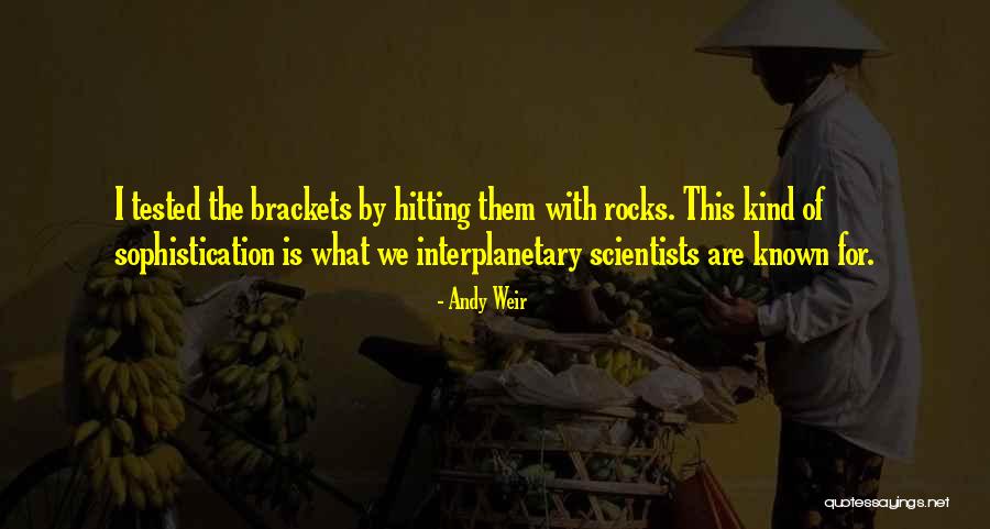 Interplanetary Quotes By Andy Weir