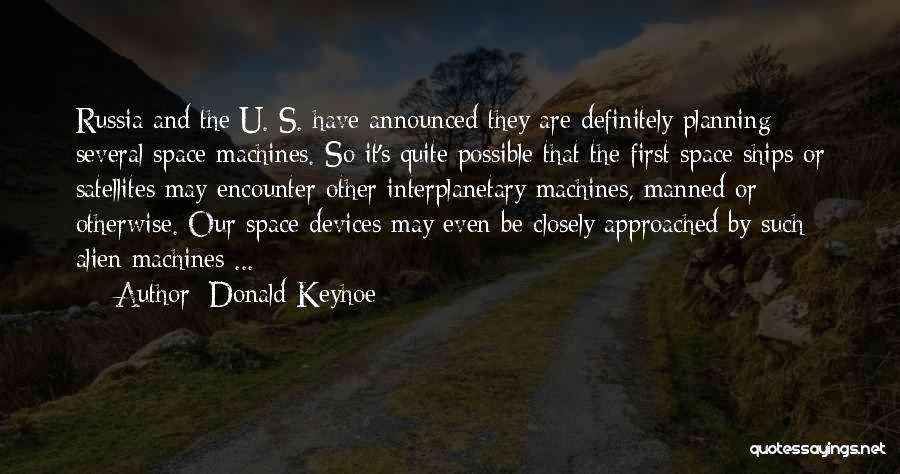Interplanetary Quotes By Donald Keyhoe