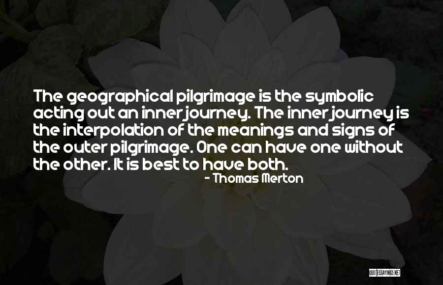 Interpolation Quotes By Thomas Merton