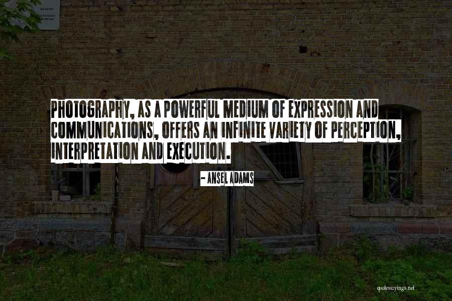 Interpretation Of Quotes By Ansel Adams Interpretation Of Quotes By Ansel Adams