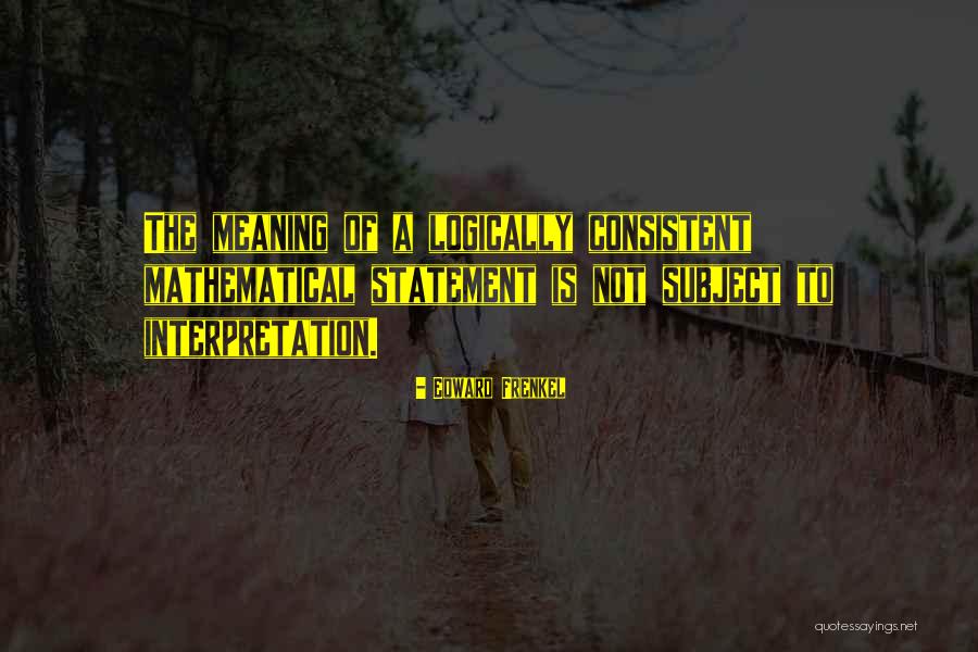 Interpretation Of Quotes By Edward Frenkel Interpretation Of Quotes By Edward Frenkel