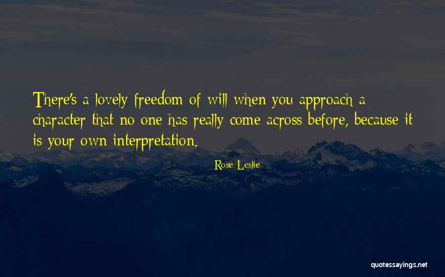Interpretation Of Quotes By Rose Leslie Interpretation Of Quotes By Rose Leslie