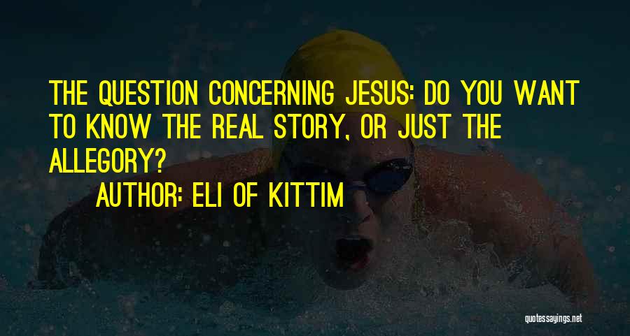Interpretation Of The Bible Quotes By Eli Of Kittim