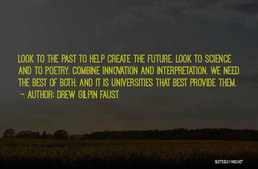 Interpretation Quotes By Drew Gilpin Faust