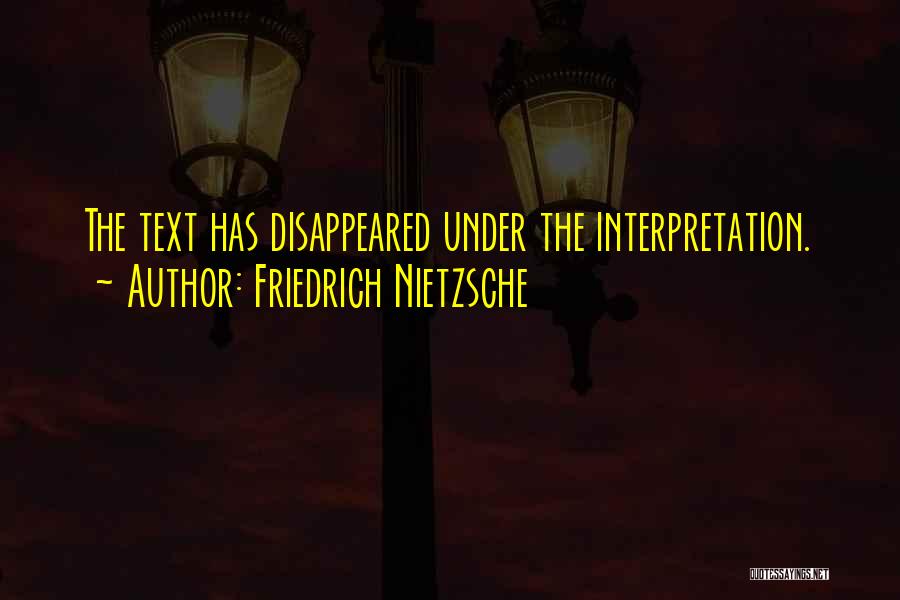Interpretation Quotes By Friedrich Nietzsche