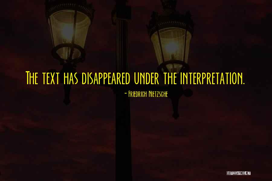 Interpretation Quotes By Friedrich Nietzsche