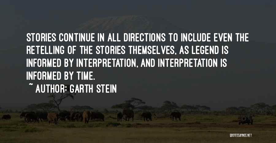 Interpretation Quotes By Garth Stein