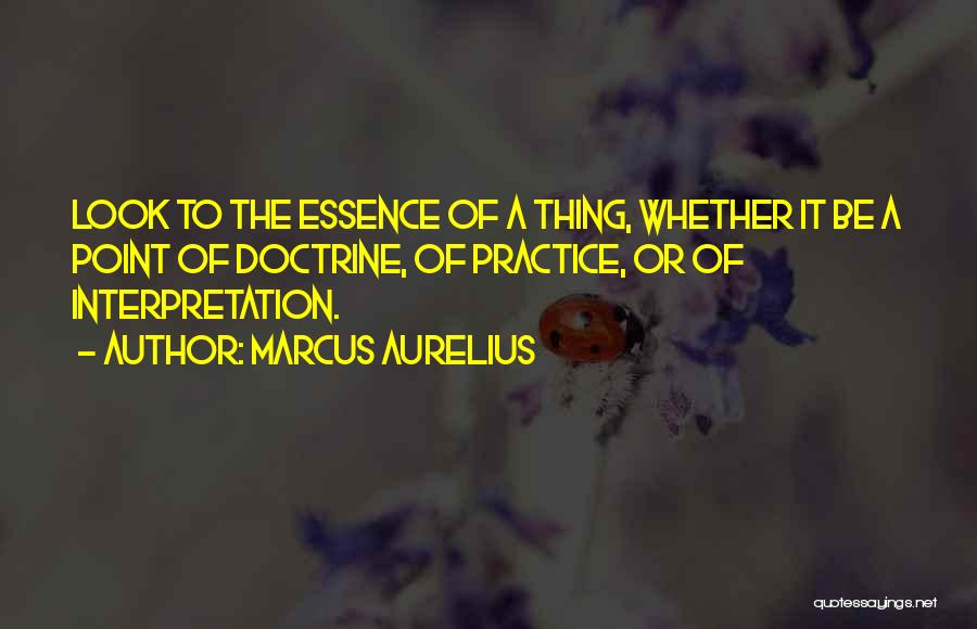 Interpretation Quotes By Marcus Aurelius