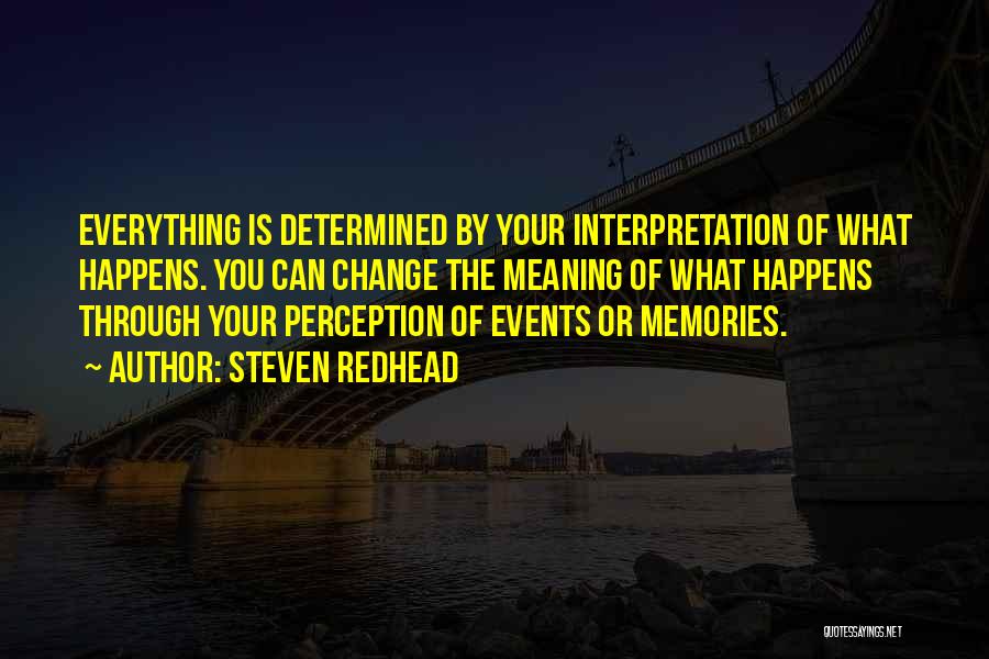 Interpretation Quotes By Steven Redhead