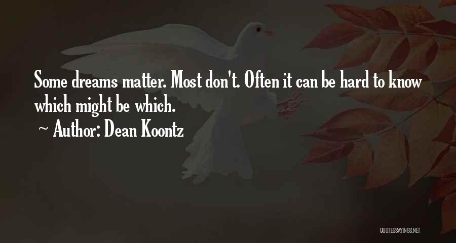 Interpretations Quotes By Dean Koontz