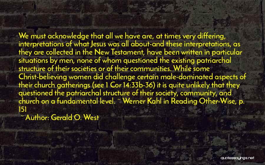 Interpretations Quotes By Gerald O. West