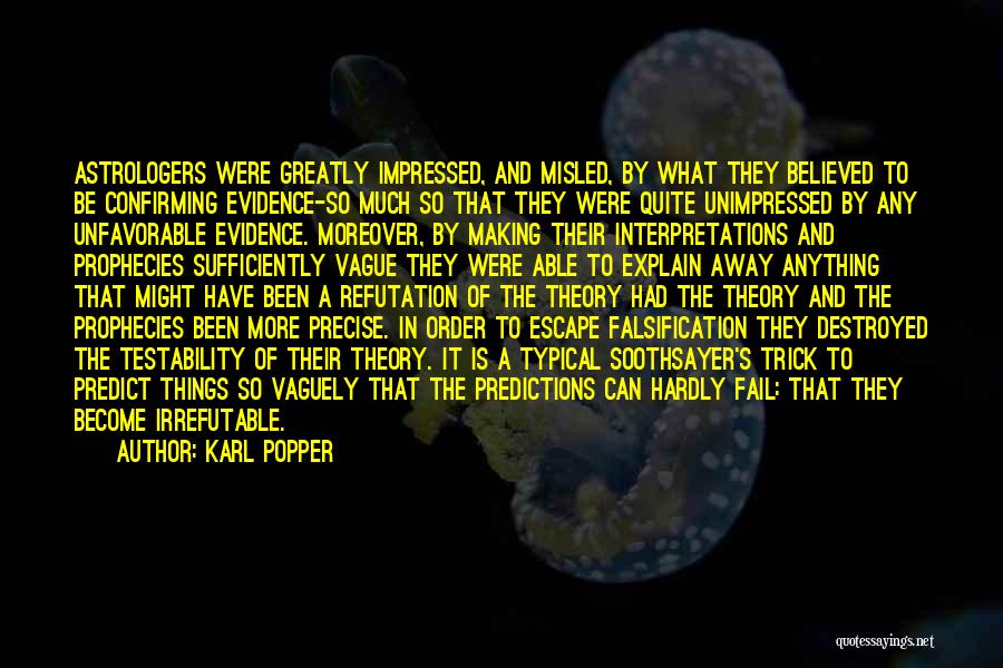 Interpretations Quotes By Karl Popper