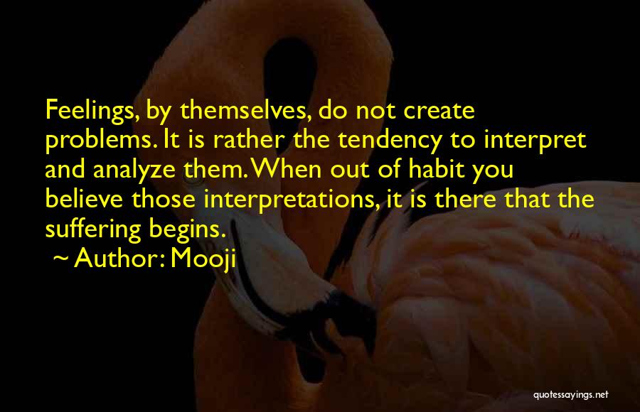 Interpretations Quotes By Mooji