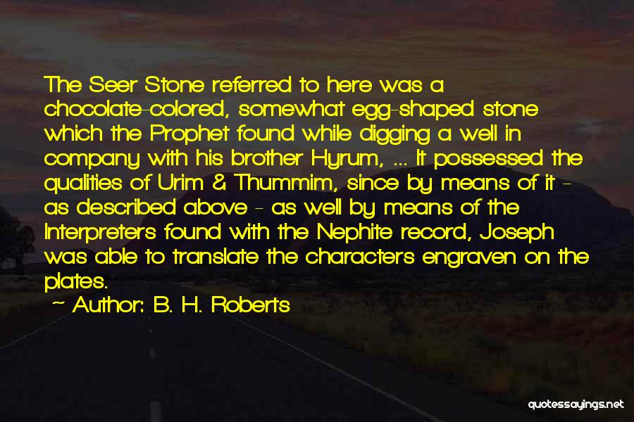 Interpreters Quotes By B. H. Roberts