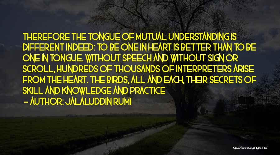 Interpreters Quotes By Jalaluddin Rumi