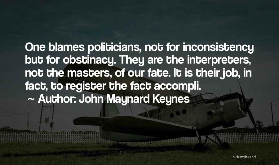 Interpreters Quotes By John Maynard Keynes