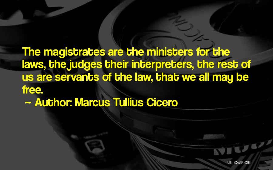 Interpreters Quotes By Marcus Tullius Cicero