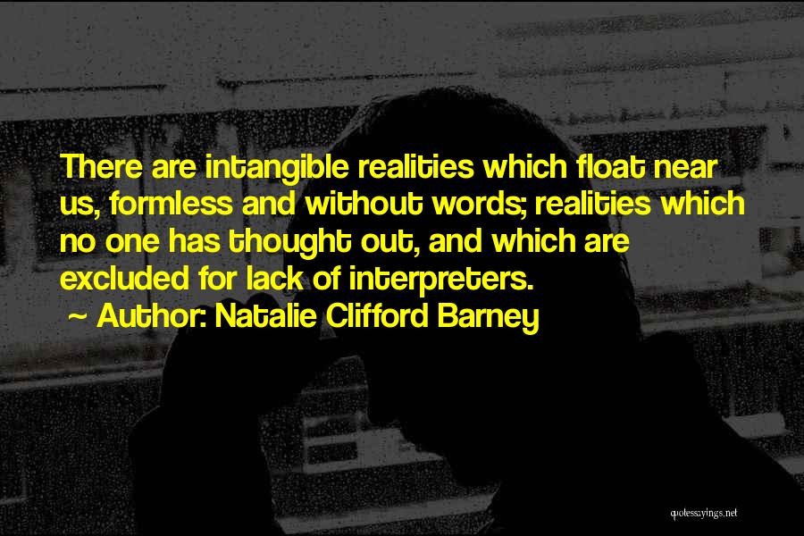 Interpreters Quotes By Natalie Clifford Barney