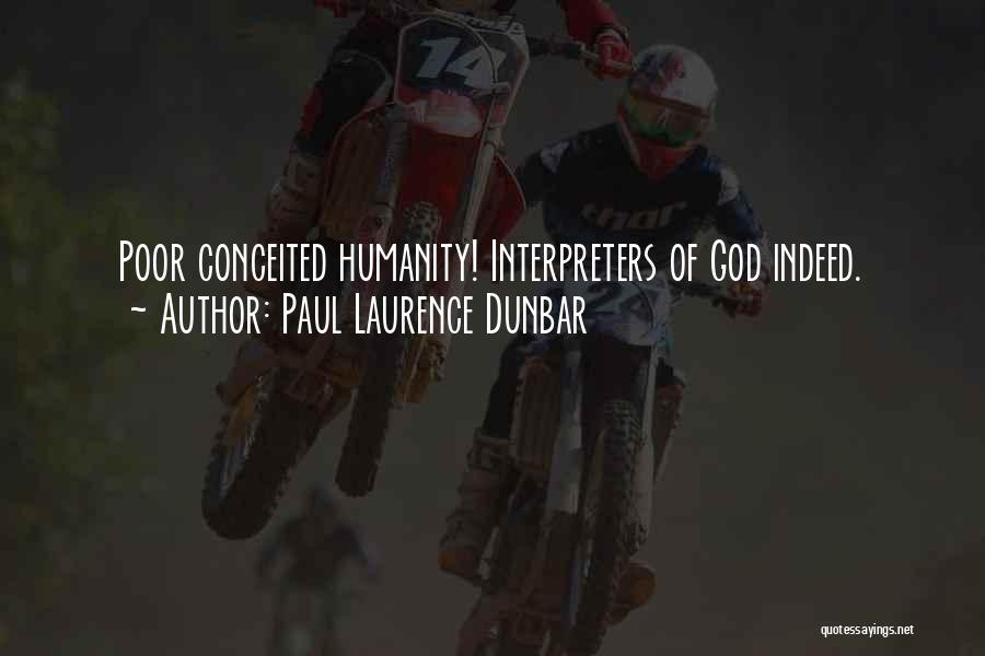 Interpreters Quotes By Paul Laurence Dunbar