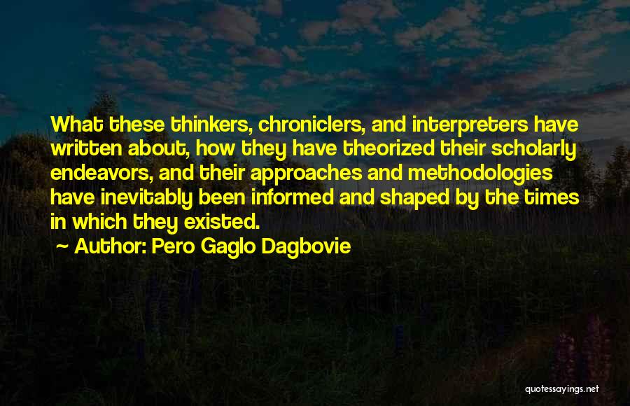 Interpreters Quotes By Pero Gaglo Dagbovie