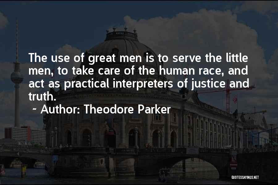 Interpreters Quotes By Theodore Parker