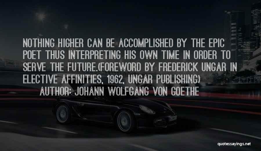 Interpreting Quotes By Johann Wolfgang Von Goethe