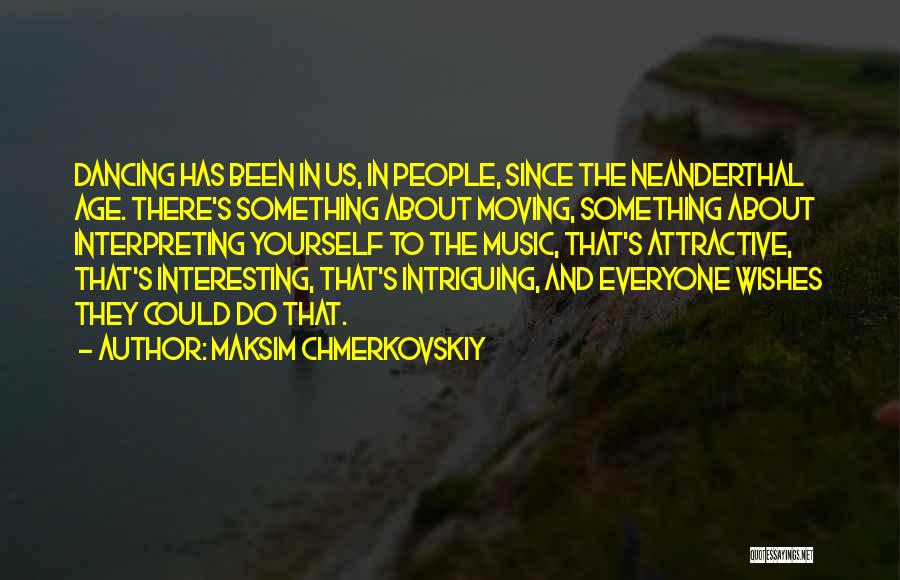 Interpreting Quotes By Maksim Chmerkovskiy