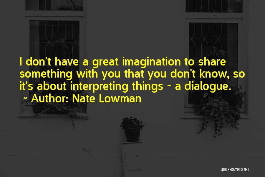 Interpreting Quotes By Nate Lowman