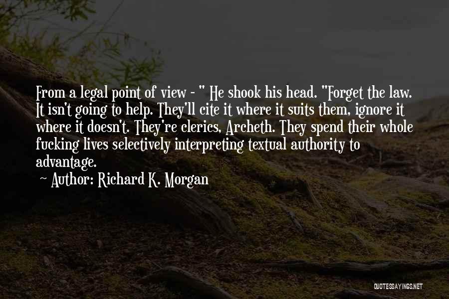 Interpreting Quotes By Richard K. Morgan