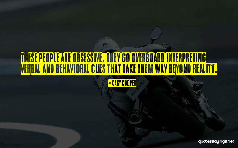 Interpreting Reality Quotes By Cary Cooper Interpreting Reality Quotes By Cary Cooper