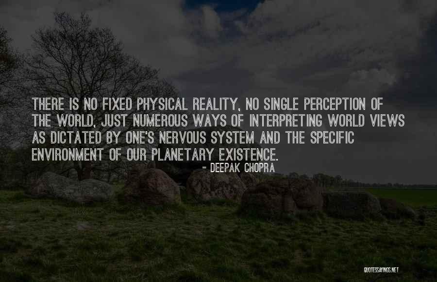 Interpreting Reality Quotes By Deepak Chopra