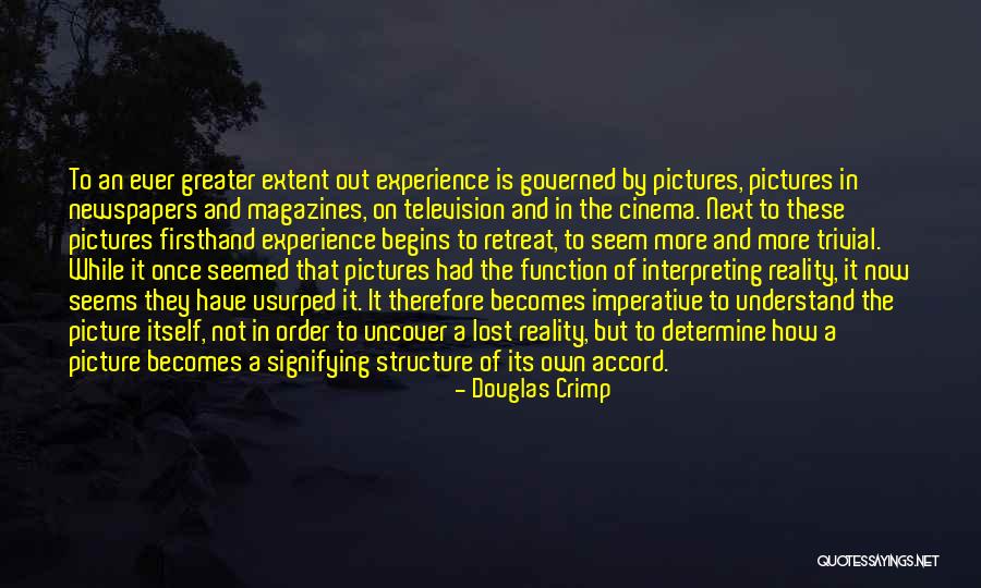 Interpreting Reality Quotes By Douglas Crimp Interpreting Reality Quotes By Douglas Crimp