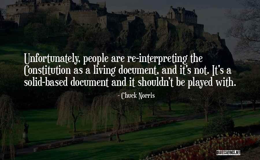 Interpreting The Constitution Quotes By Chuck Norris Interpreting The Constitution Quotes By Chuck Norris