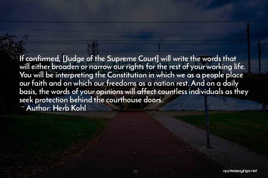 Interpreting The Constitution Quotes By Herb Kohl