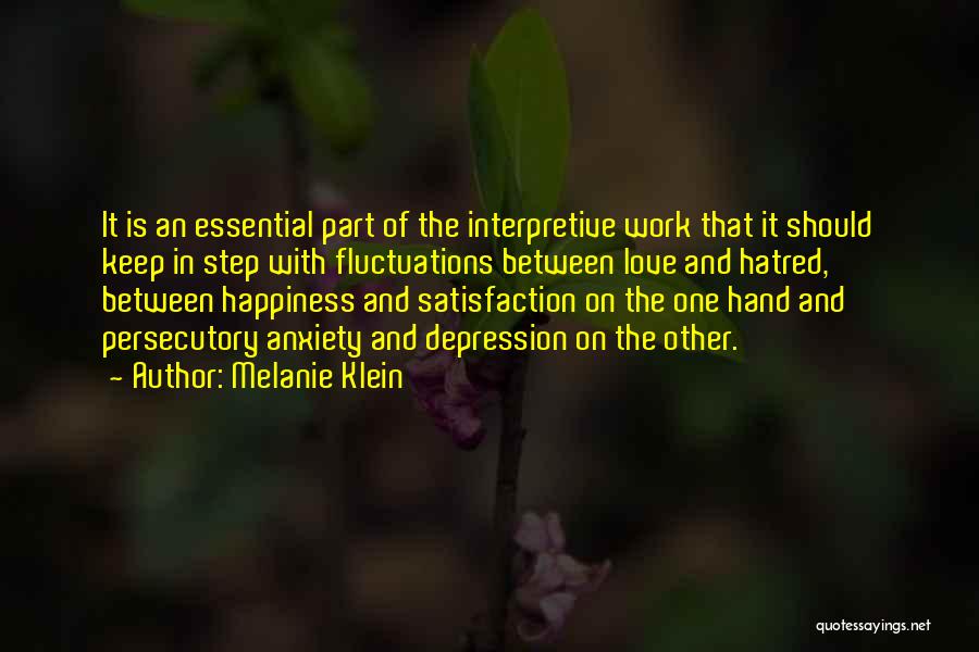 Interpretive Quotes By Melanie Klein