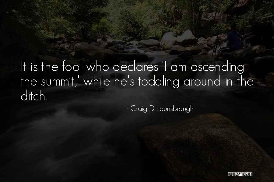 Interprets The Law Quotes By Craig D. Lounsbrough Interprets The Law Quotes By Craig D. Lounsbrough