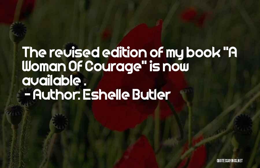 Interracial Romance Quotes By Eshelle Butler