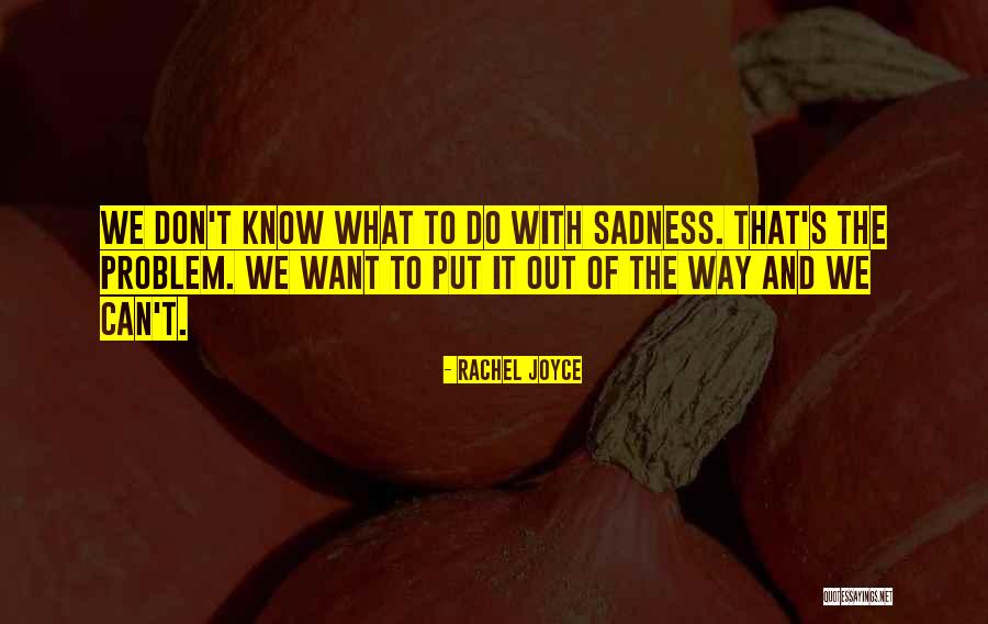 Interred Def Quotes By Rachel Joyce Interred Def Quotes By Rachel Joyce