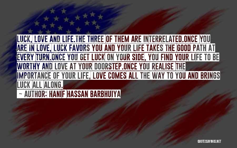 Interrelated Quotes By Hanif Hassan Barbhuiya