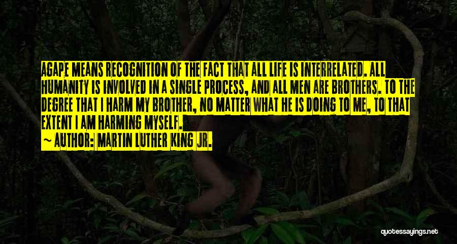 Interrelated Quotes By Martin Luther King Jr.