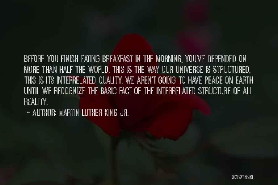 Interrelated Quotes By Martin Luther King Jr.