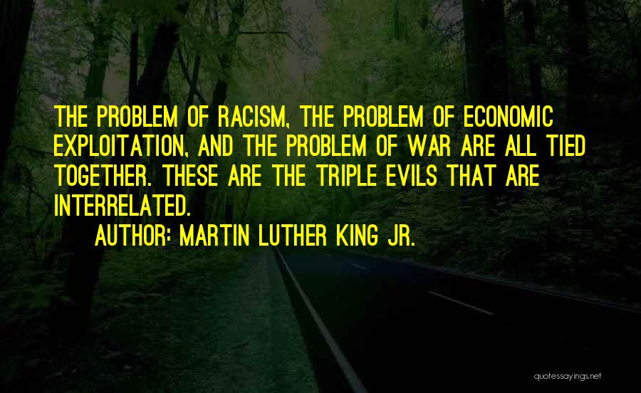 Interrelated Quotes By Martin Luther King Jr.