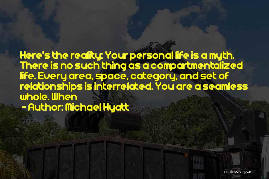 Interrelated Quotes By Michael Hyatt