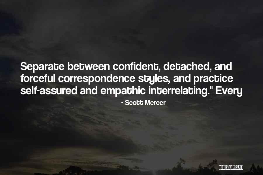 Interrelating Quotes By Scott Mercer Interrelating Quotes By Scott Mercer