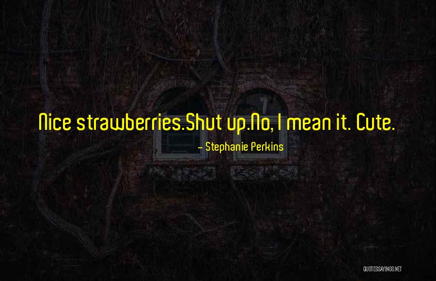 Interrogante Signo Quotes By Stephanie Perkins Interrogante Signo Quotes By Stephanie Perkins